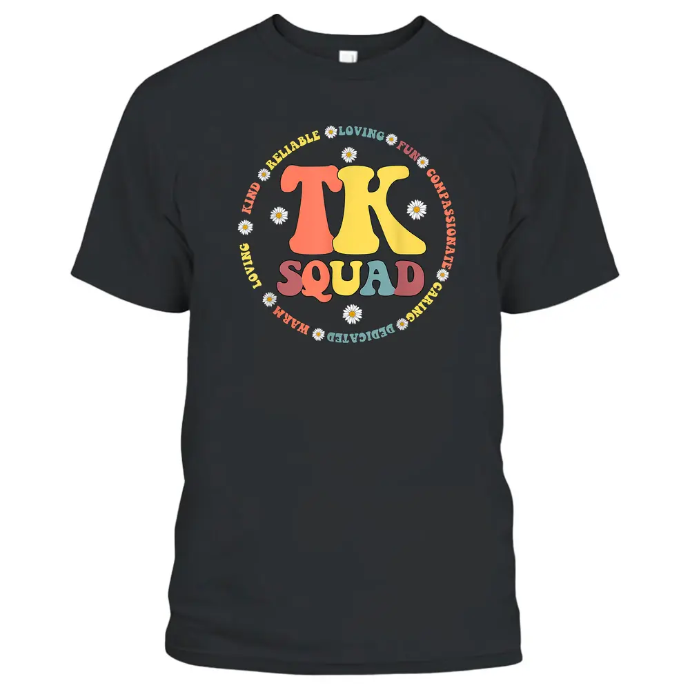 TK Squad S Transitional Kindergarten Back To School T-Shirt