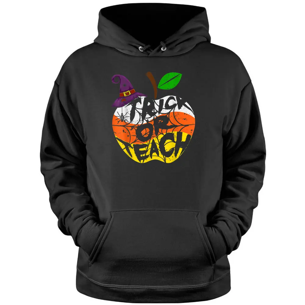 Trick Or Teach Funny Costume Teacher Halloween Pullover Hoodie