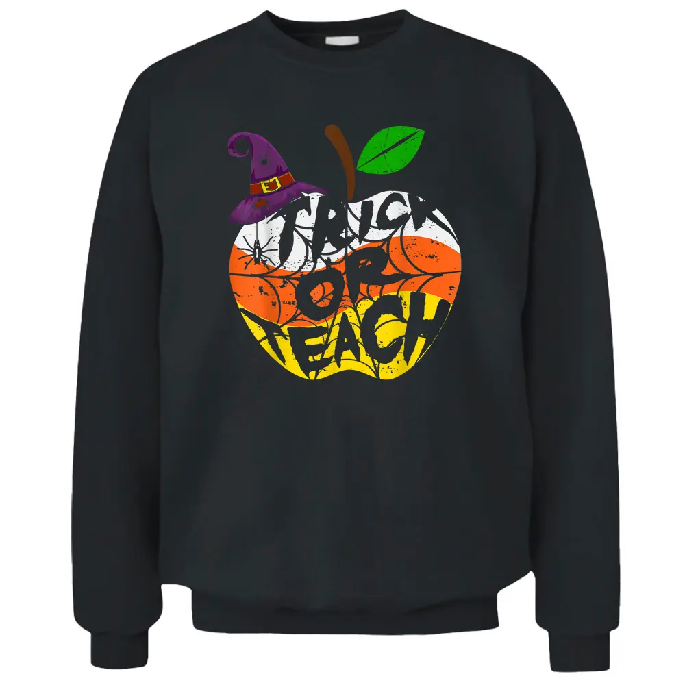 Trick Or Teach Funny Costume Teacher Halloween Pullover Sweatshirt