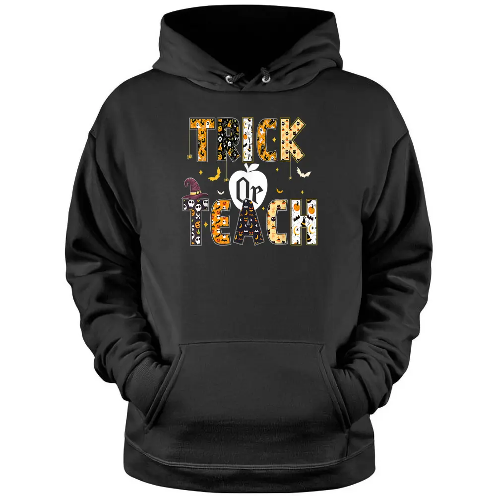 Trick Or Teach  Funny Teacher Halloween Costume Pullover Hoodie