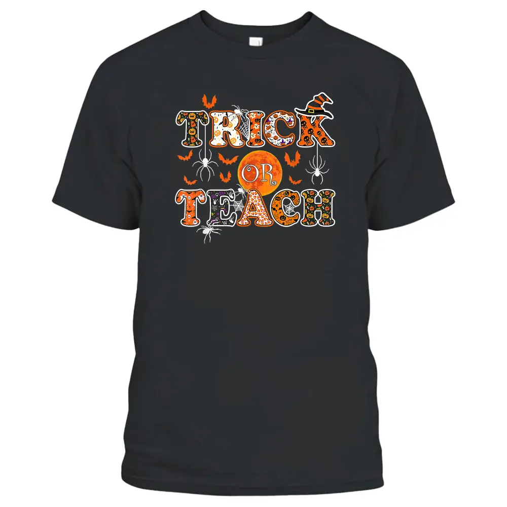 Trick Or Teach Funny Teacher Halloween Costume T-Shirt