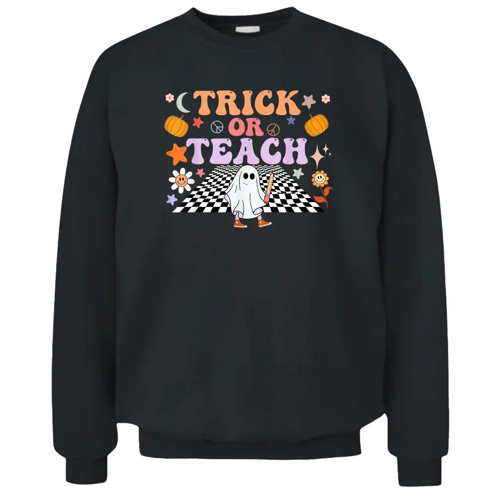 Trick Or Teach Ghost Teacher Halloween Retro Groovy Hippie Pullover Sweatshirt