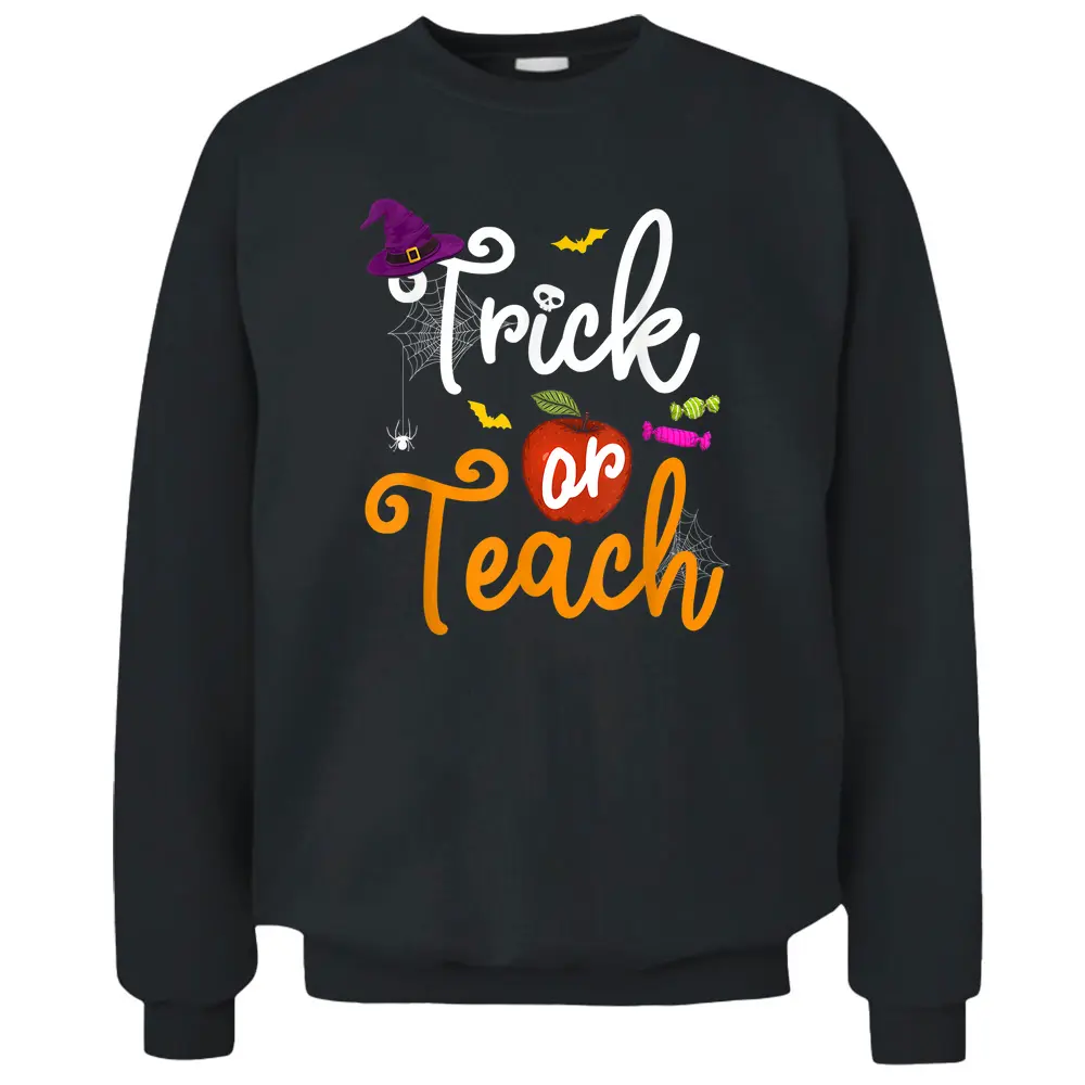 Trick Or Teach Spooky Teacher Halloween Costume Girls Women Pullover Sweatshirt