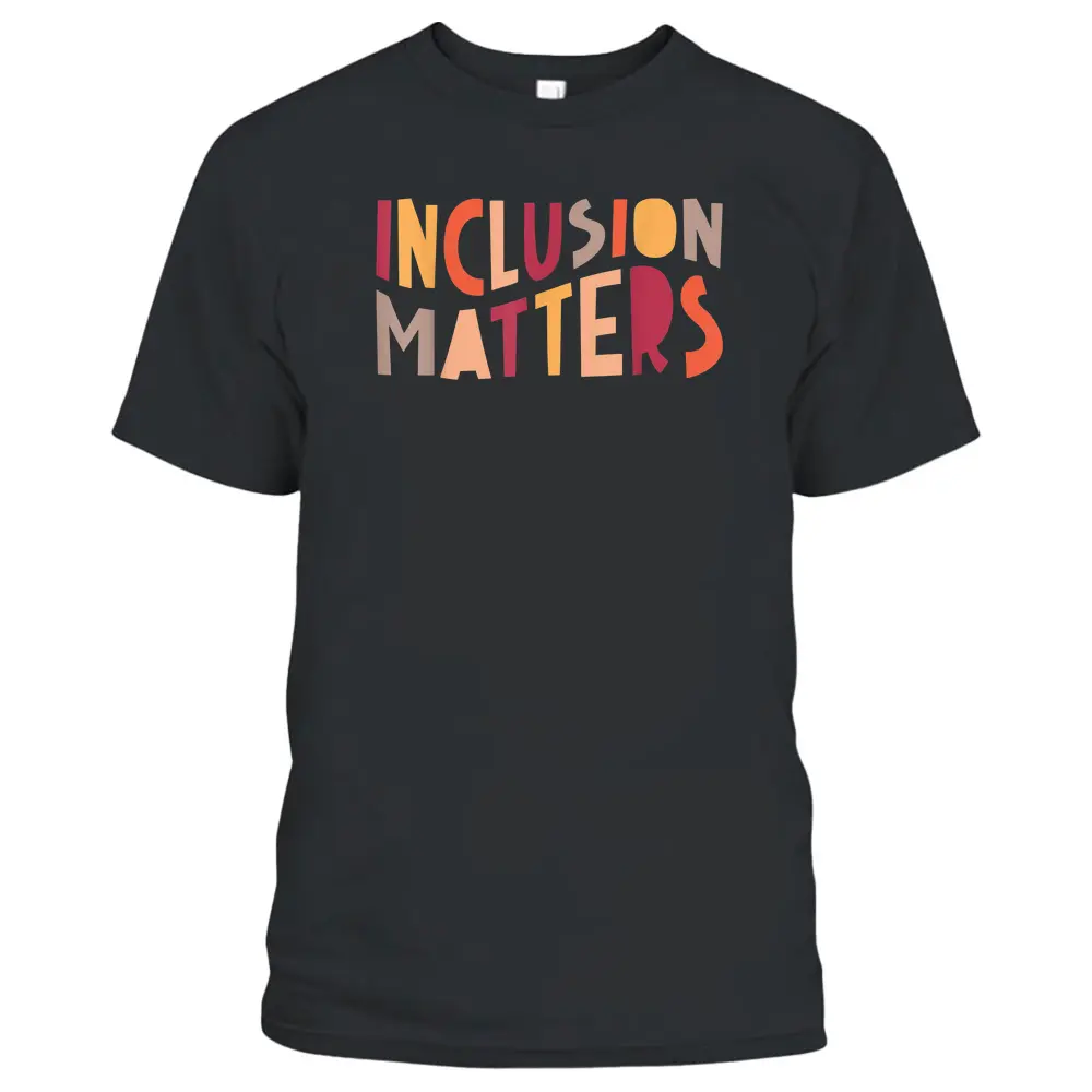 Vintage Inclusion Matters Positive Diversity Kindness Matter T-Shirt