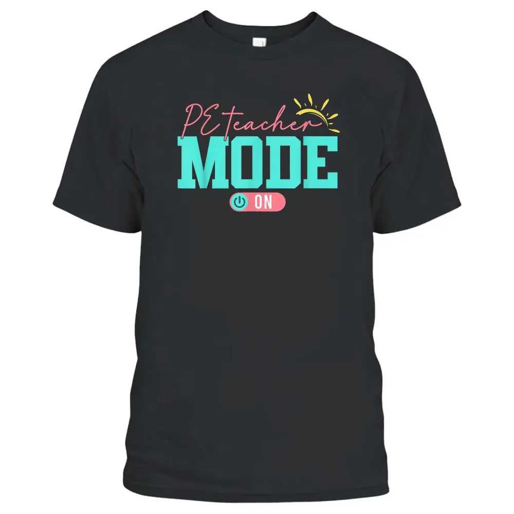 Vintage PE Teacher Mode On Back To School Appreciation T-Shirt