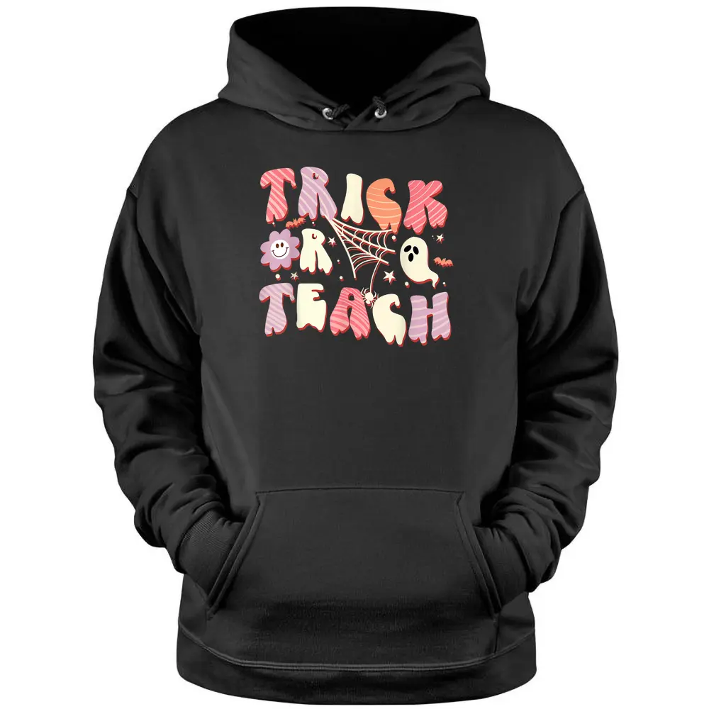 Vintage Trick Or Teach Funny Teacher Halloween Costume Pullover Hoodie