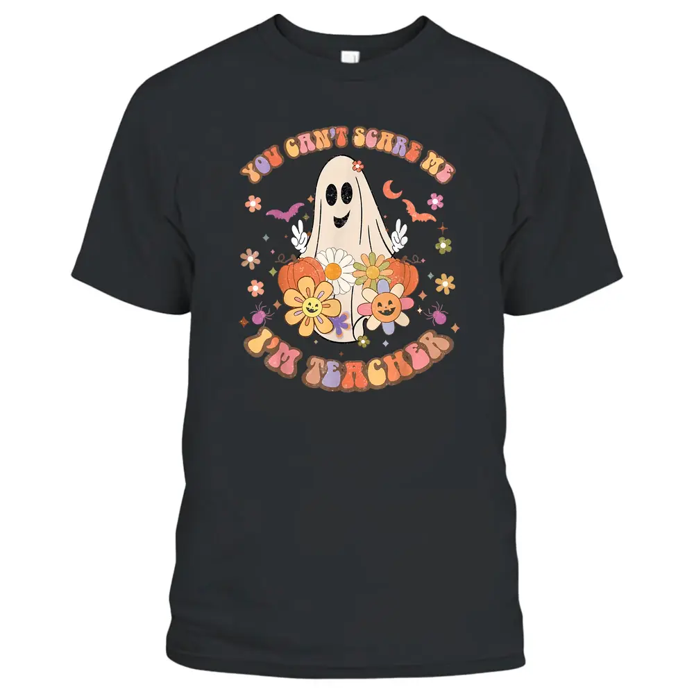 You Can't Scare Me I'm Teacher Floral Boo Spooky Halloween T-Shirt