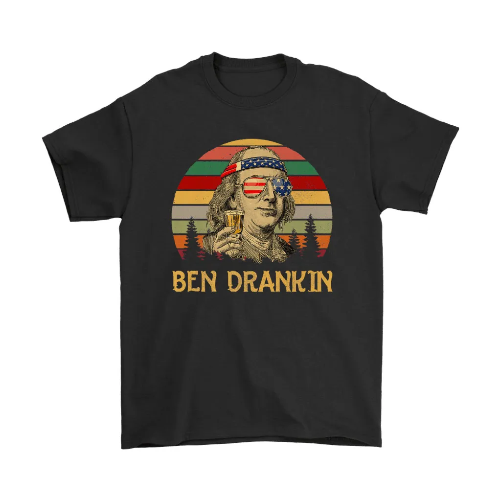 4th July Ben Drankin Vintage Drinking Independence Day Unisex T-Shirt, Hoodie, Sweatshirt