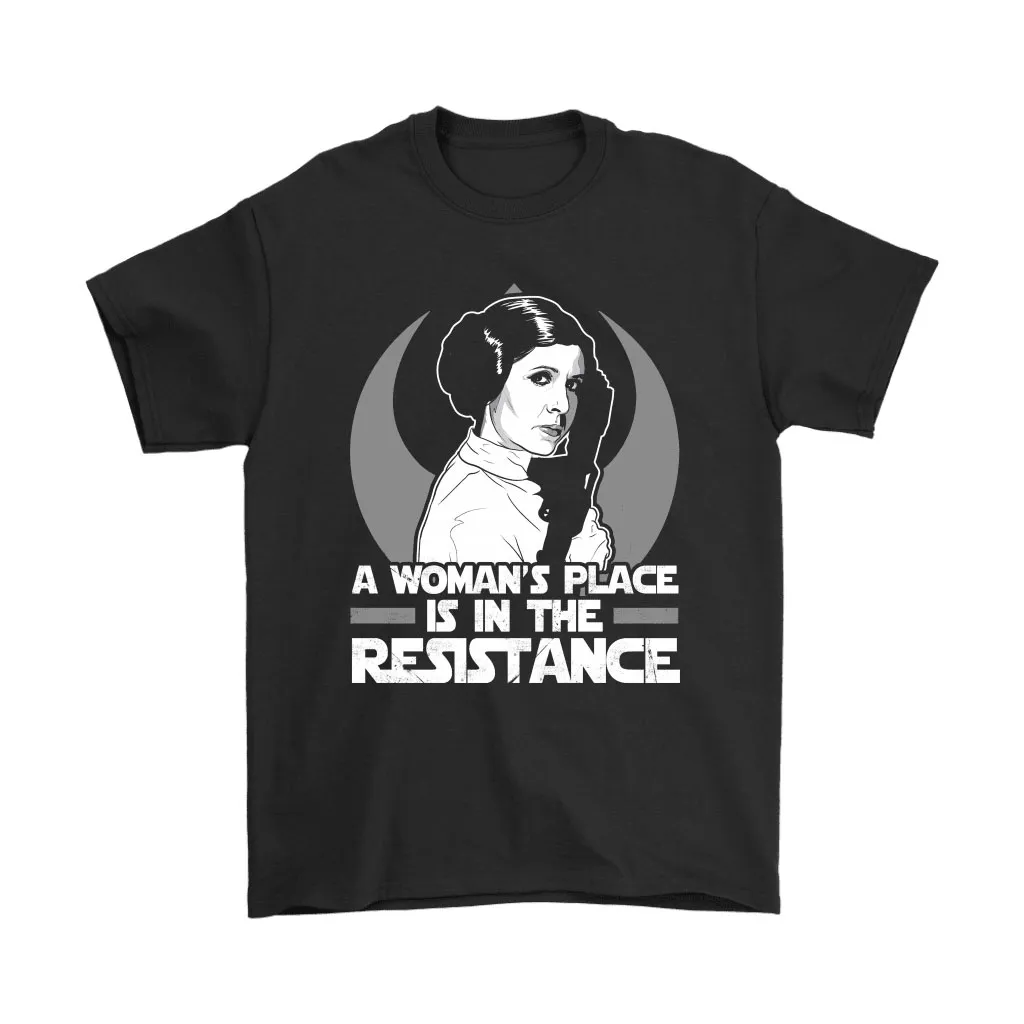 A Womans Place Is In The Resistance Princess Leia Star Wars Unisex T-Shirt, Hoodie, Sweatshirt