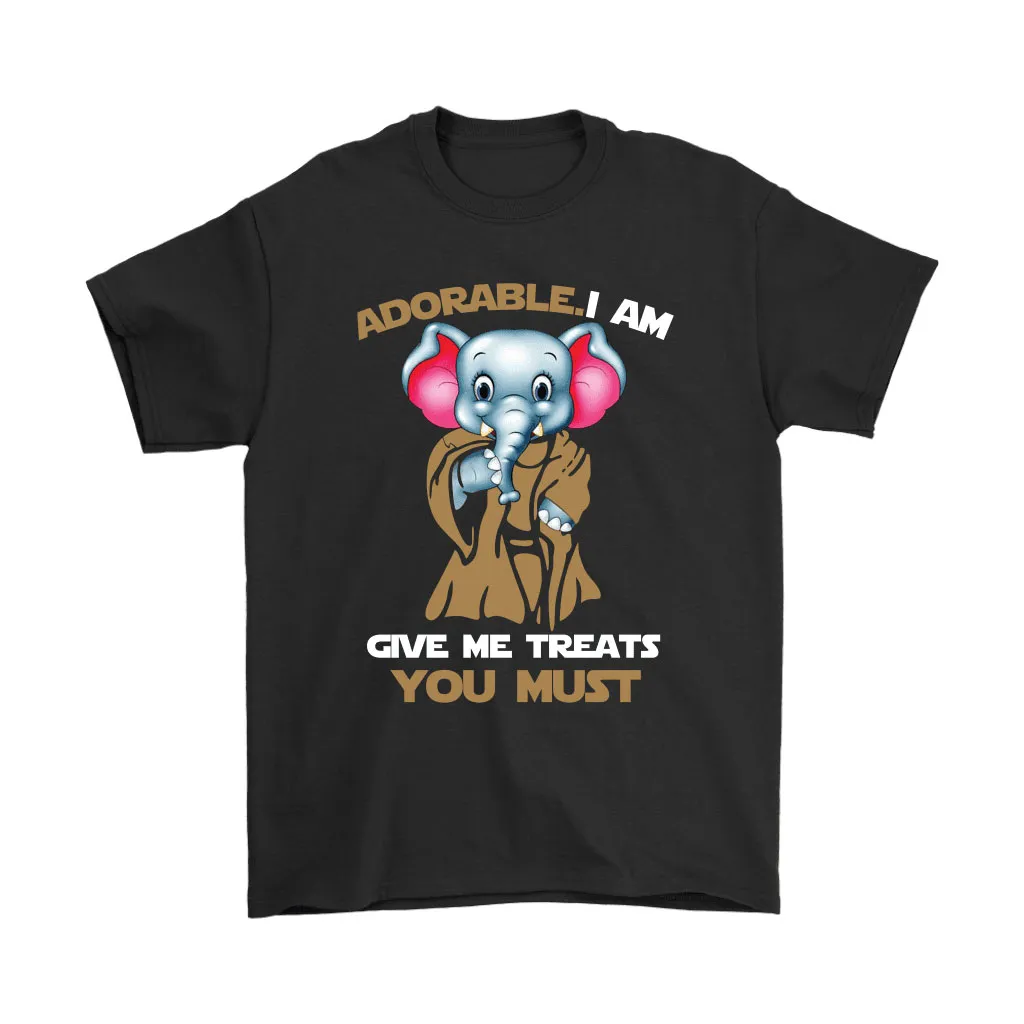 Adorable I Am Give Me Treats You Must Elephant Star Wars Unisex T-Shirt, Hoodie, Sweatshirt