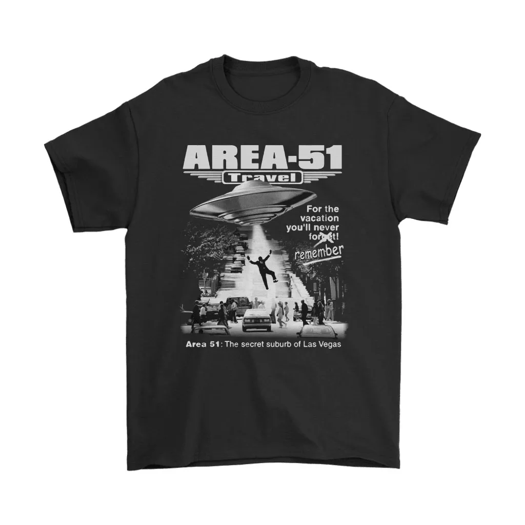 Alien Abduction Area 51 For A Vacation You Will Never Remember Unisex T-Shirt, Hoodie, Sweatshirt