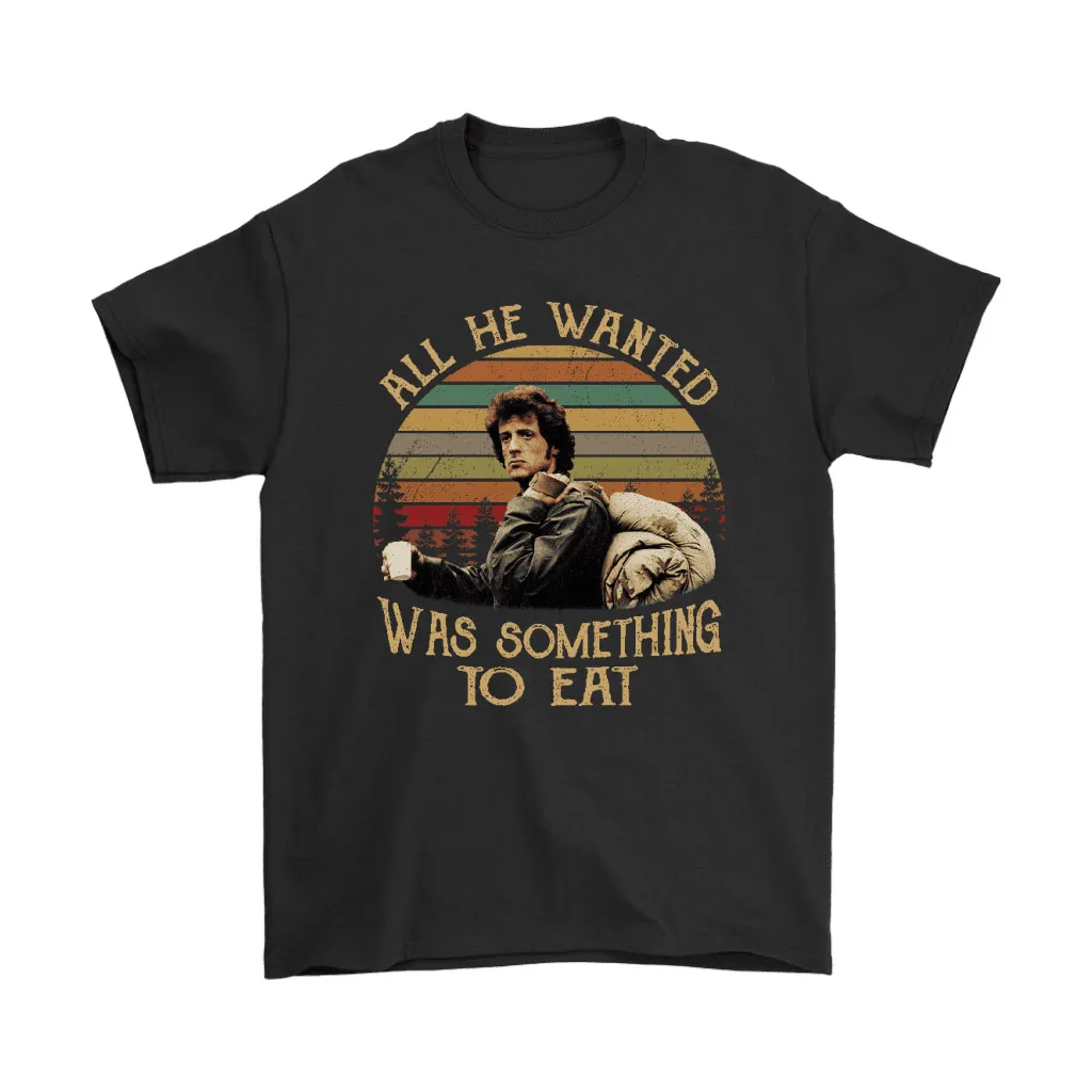 All He Wanted Was Something To Eat Rambo Vintage Unisex T-Shirt, Hoodie, Sweatshirt