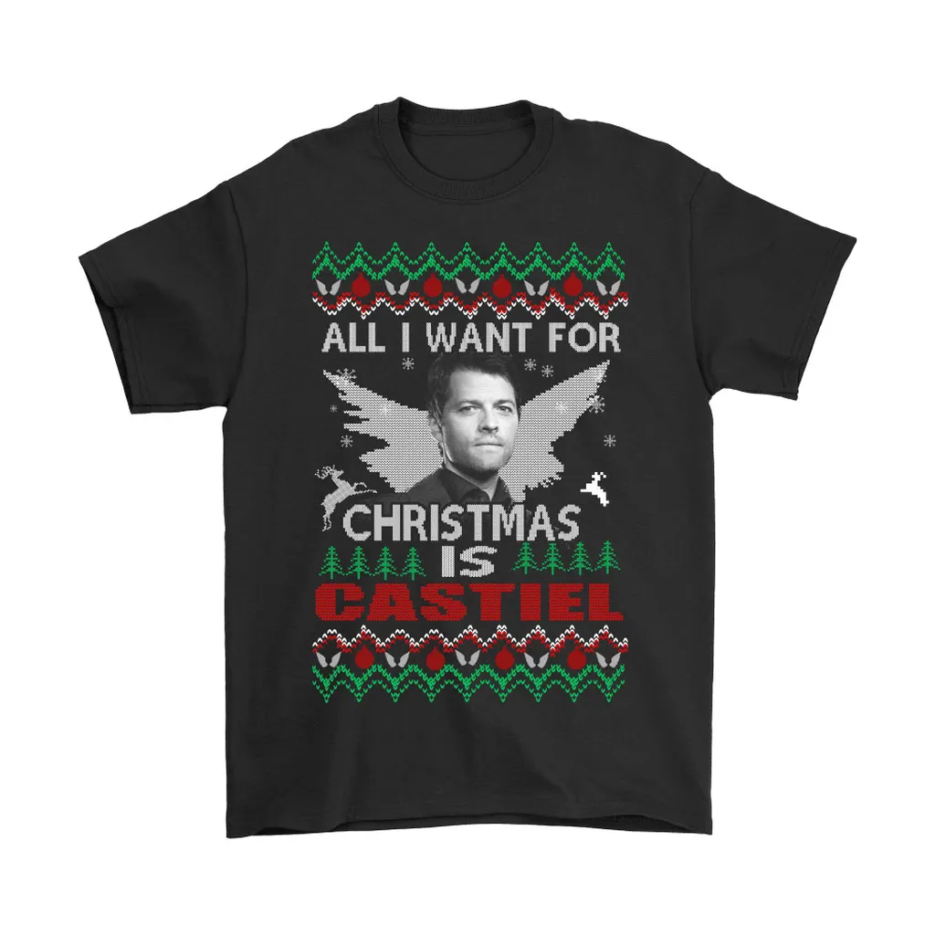 All I Want For Christmas Is Castiel Supernatural Unisex T-Shirt, Hoodie, Sweatshirt