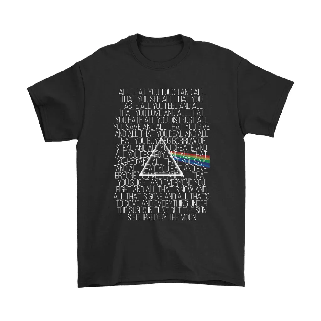 All That You Touch And You See Pink Floyd Eclipse Lyrics Unisex T-Shirt, Hoodie, Sweatshirt