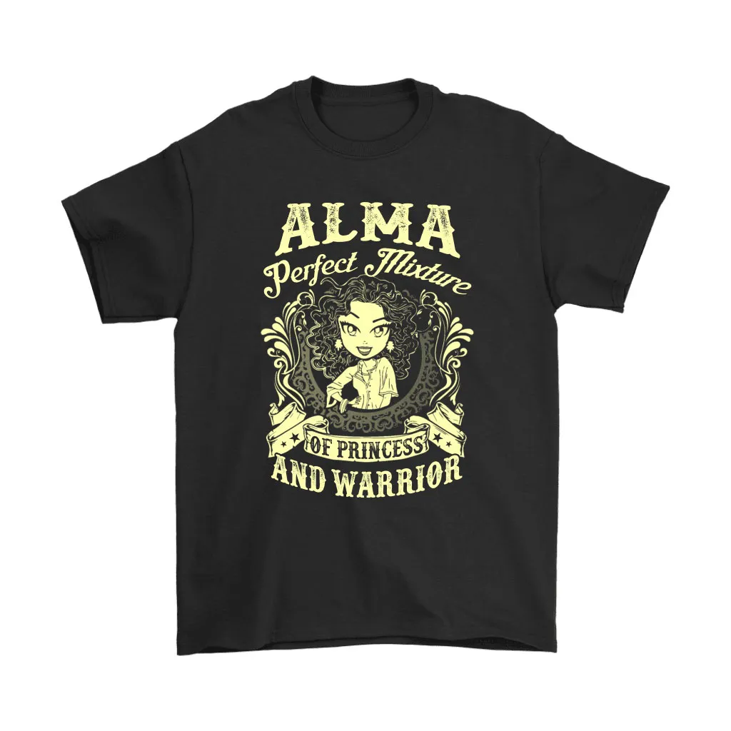 Alma Perfect Mixture Of Princess And Warrior Unisex T-Shirt, Hoodie, Sweatshirt