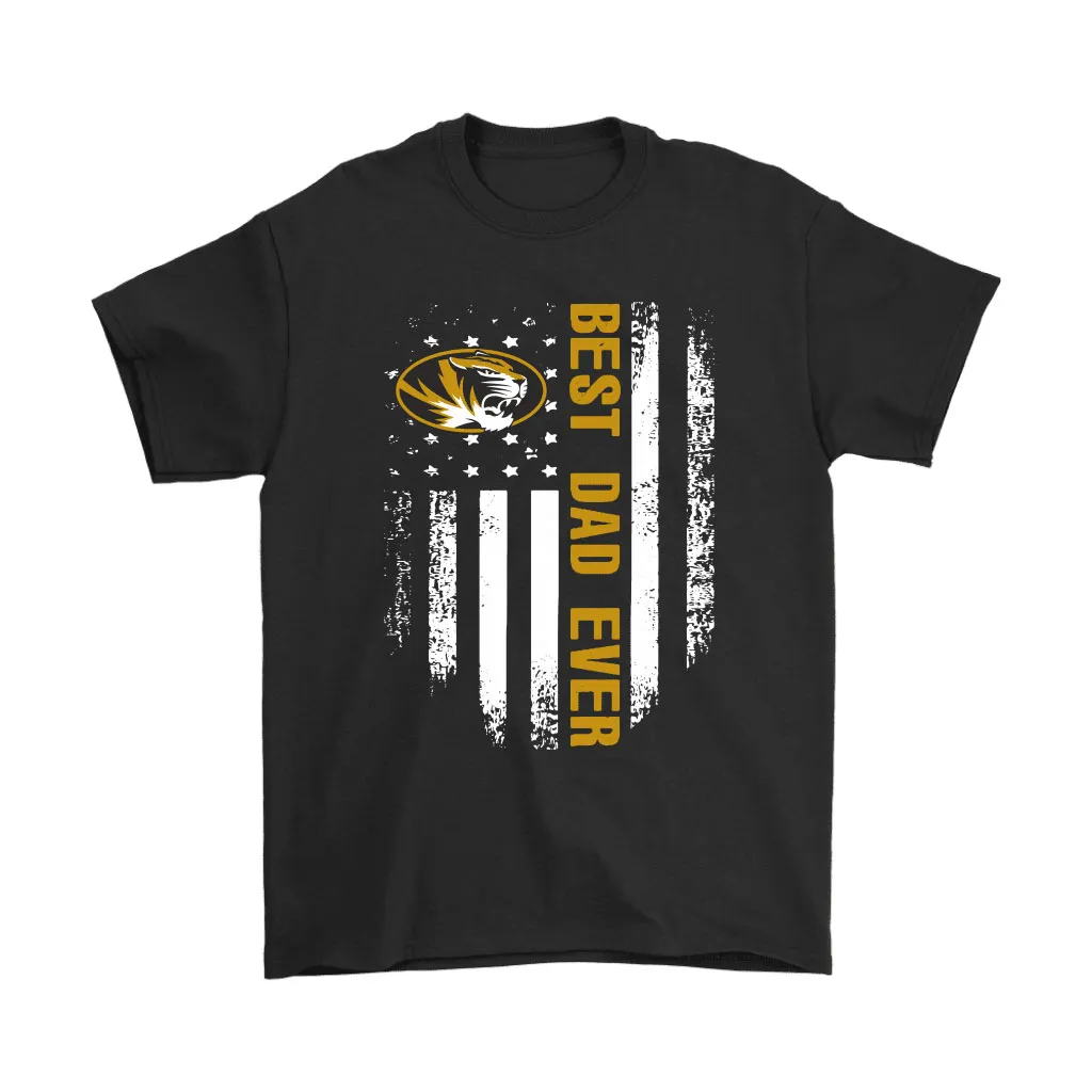 American Flag Best Dad Ever The Mizzou Tigers Father Unisex T-Shirt, Hoodie, Sweatshirt