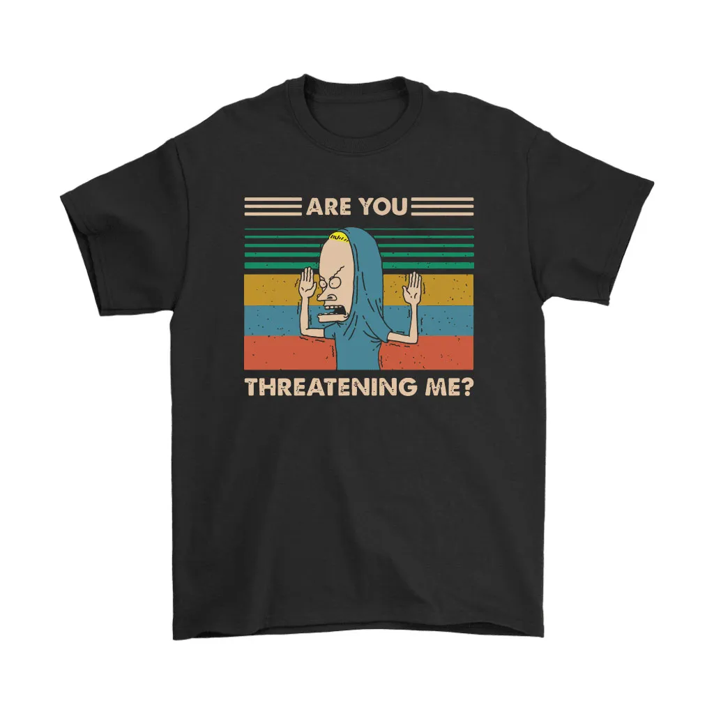 Are You Threatening Me Beavis And Butt-head Vintage Unisex T-Shirt, Hoodie, Sweatshirt