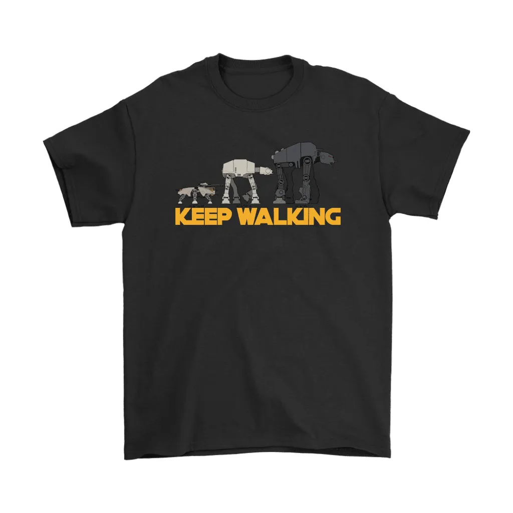 At-at Keep Walking Star Wars Unisex T-Shirt, Hoodie, Sweatshirt