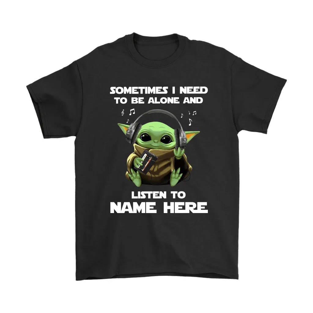 Baby Yoda Sometimes Alone Listen To Music Personalize Unisex T-Shirt, Hoodie, Sweatshirt