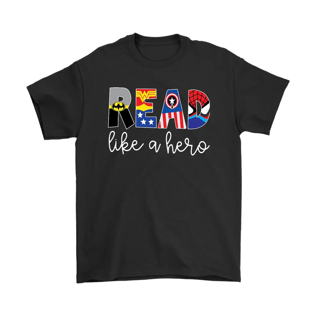 Batman Wonder Woman Captain America Read Like A Hero Unisex T-Shirt, Hoodie, Sweatshirt