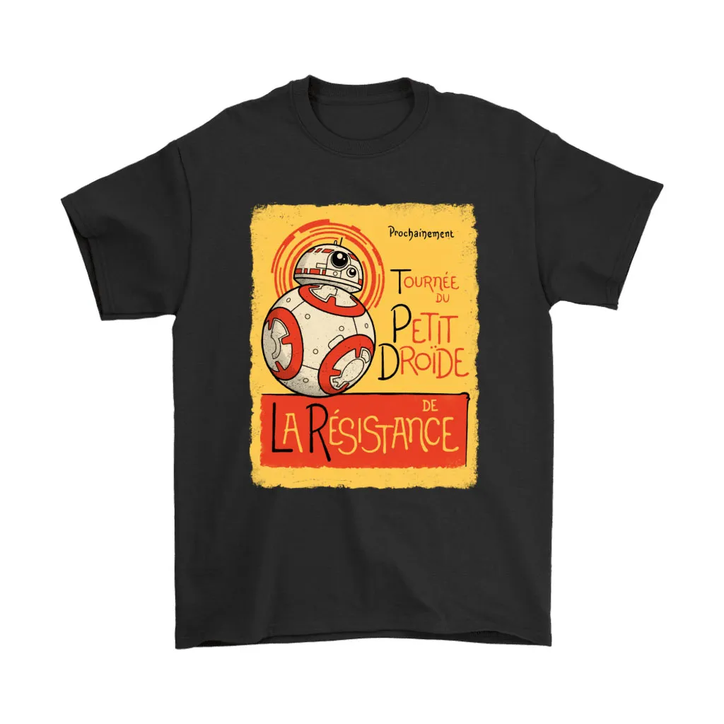 Bb-8 Tournee Du Petit Droide De La Resistance Star Wars Unisex T-Shirt, Hoodie, Sweatshirt