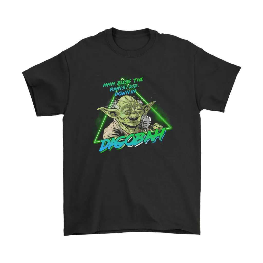 Bless The Rain I Did Down In Dagobah Yoda Star Wars Unisex T-Shirt, Hoodie, Sweatshirt