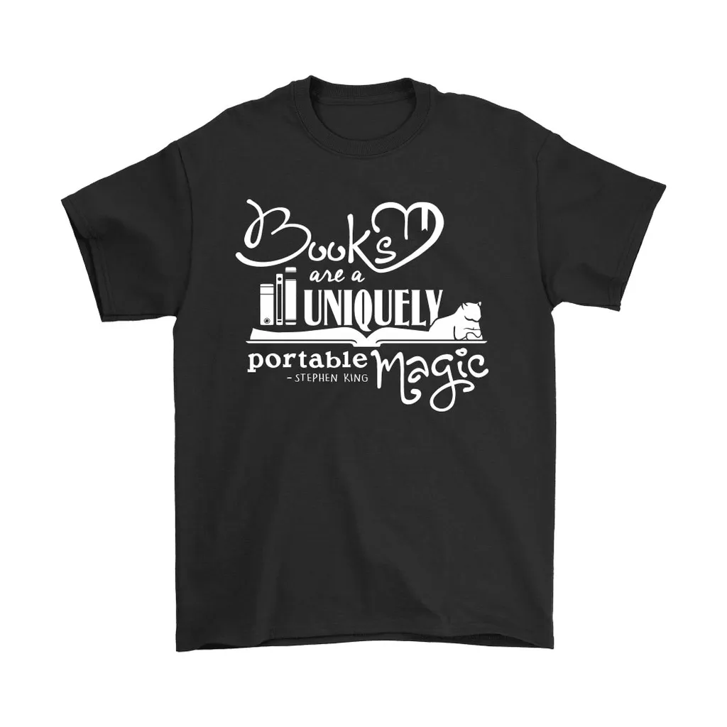 Books Are A Uniquely Portable Magic Stephen King Quote Unisex T-Shirt, Hoodie, Sweatshirt