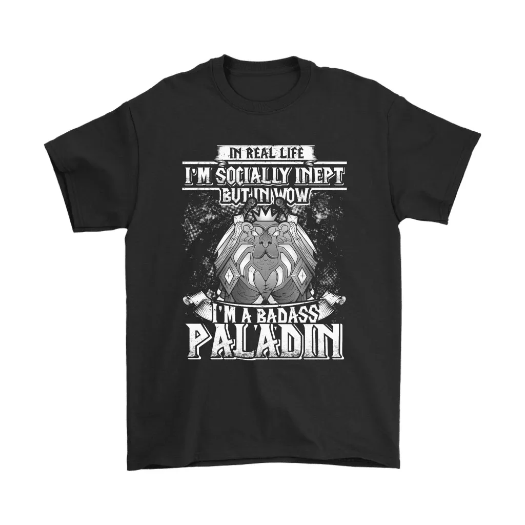 Socially Inept But A Badass Paladin World Of Warcraft Unisex T-Shirt, Hoodie, Sweatshirt