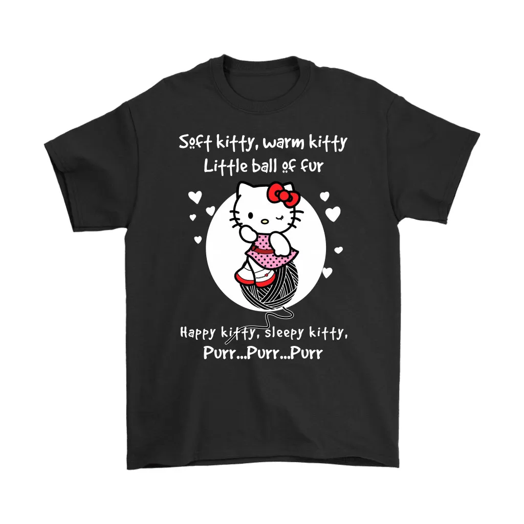 Soft Kitty Warm Kitty Little Ball Of Fur Hello Kitty Unisex T-Shirt, Hoodie, Sweatshirt