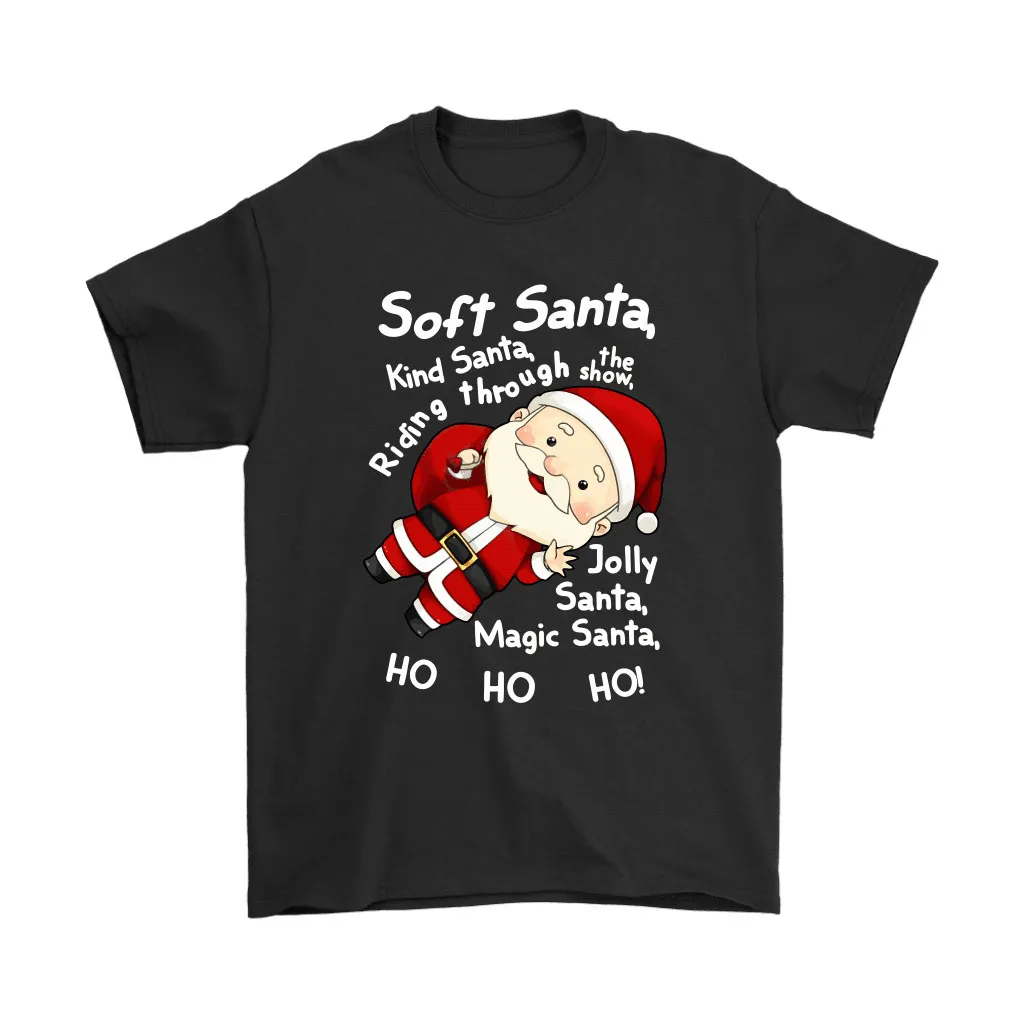 Soft Santa Kind Santa Jolly Santa Magic Santa Ho Ho Ho Unisex T-Shirt, Hoodie, Sweatshirt