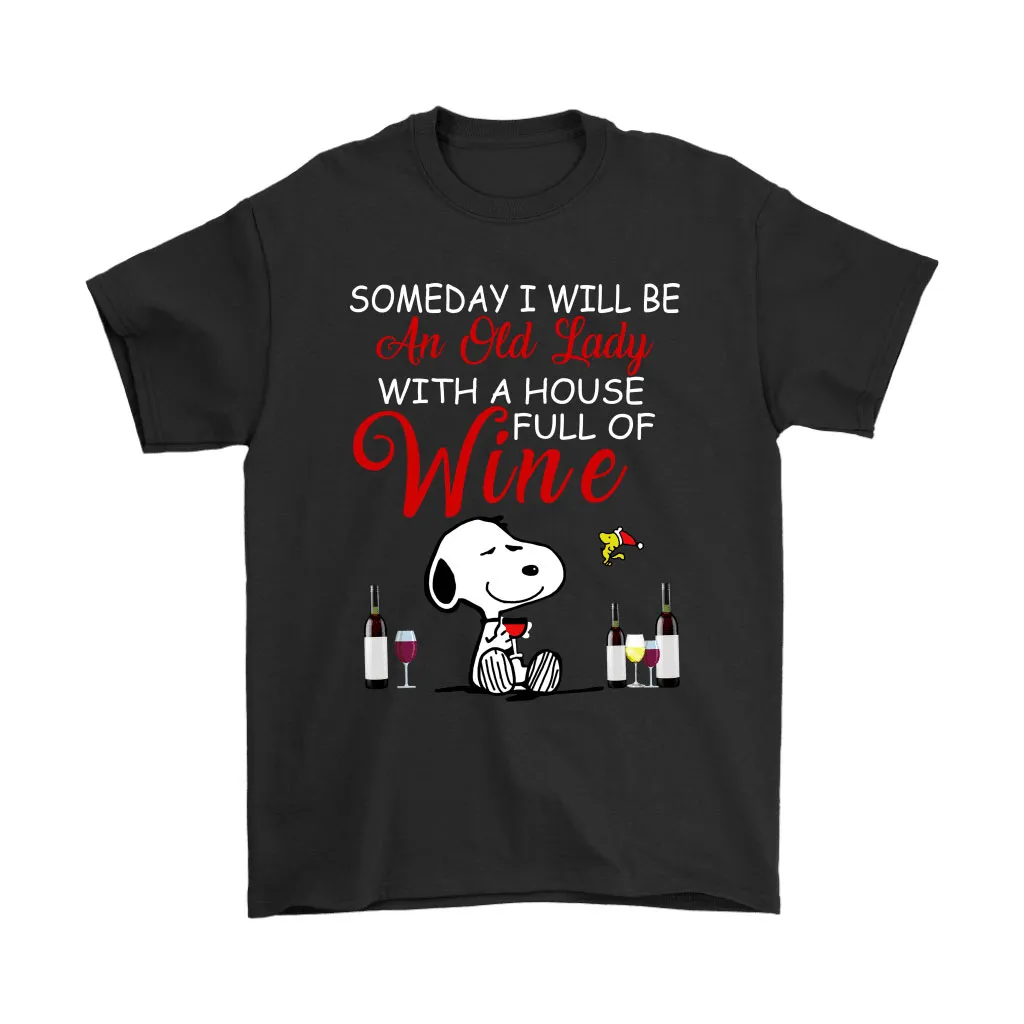 Someday I Will Be An Old Lady With A House Full Of Wine Snoopy Unisex T-Shirt, Hoodie, Sweatshirt