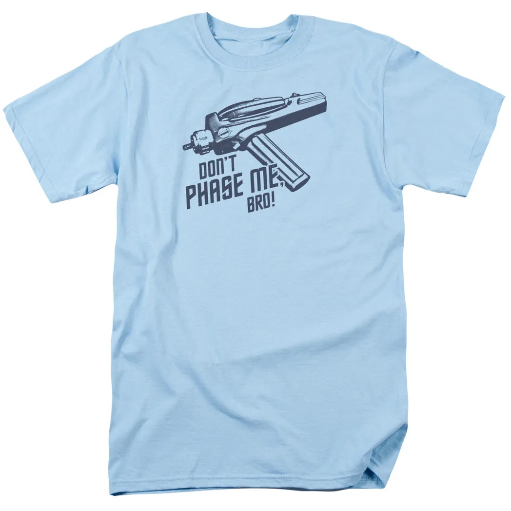 Star Trek Dont Phase Me Bro Mens T Shirt Light Blue