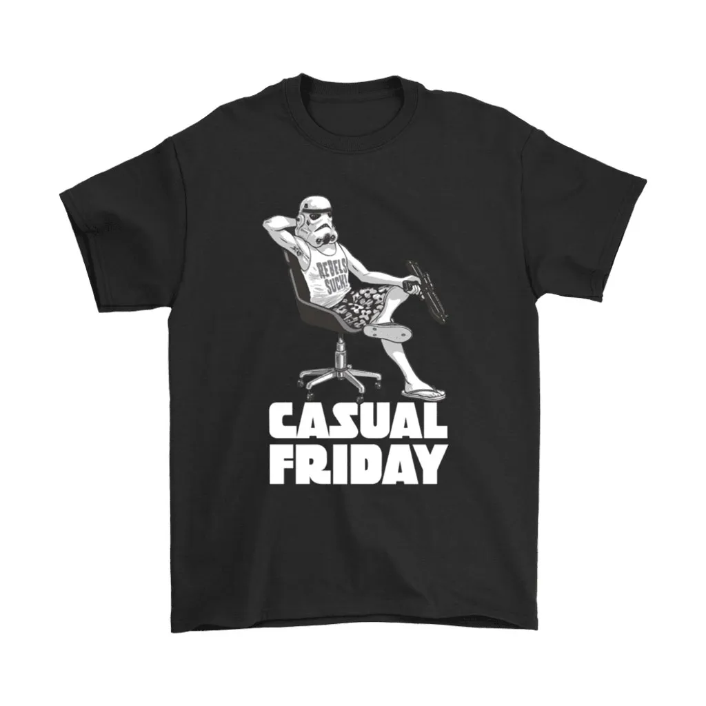 Stormtrooper Casual Friday Rebels Suck Star Wars Unisex T-Shirt, Hoodie, Sweatshirt