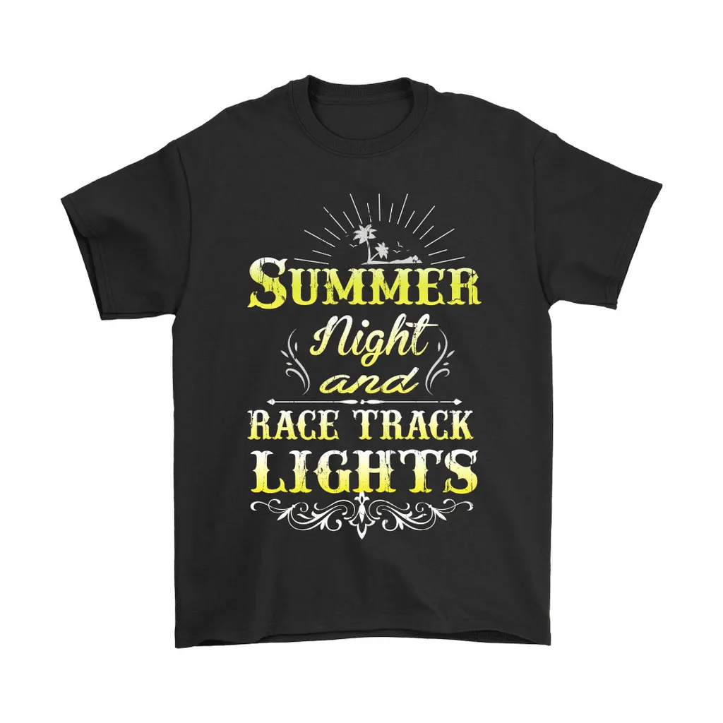 Summer Night And Race Track Lights Unisex T-Shirt, Hoodie, Sweatshirt