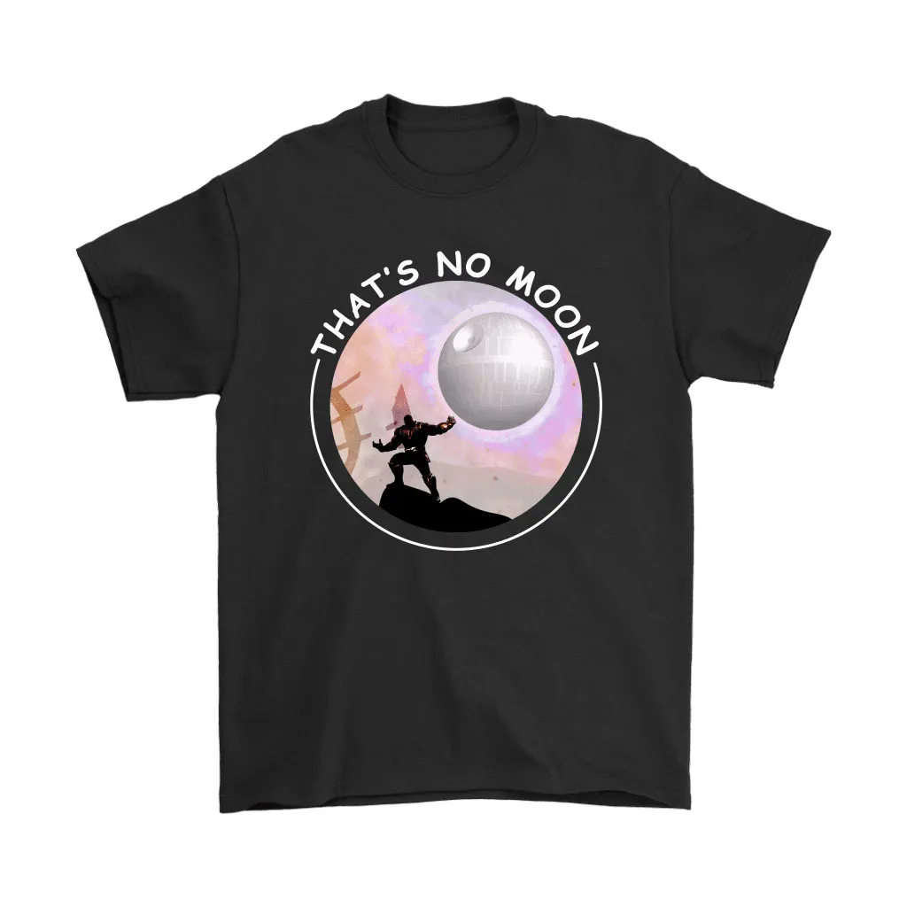 Thats No Moon Thanos Hitting You With The Death Star Unisex T-Shirt, Hoodie, Sweatshirt