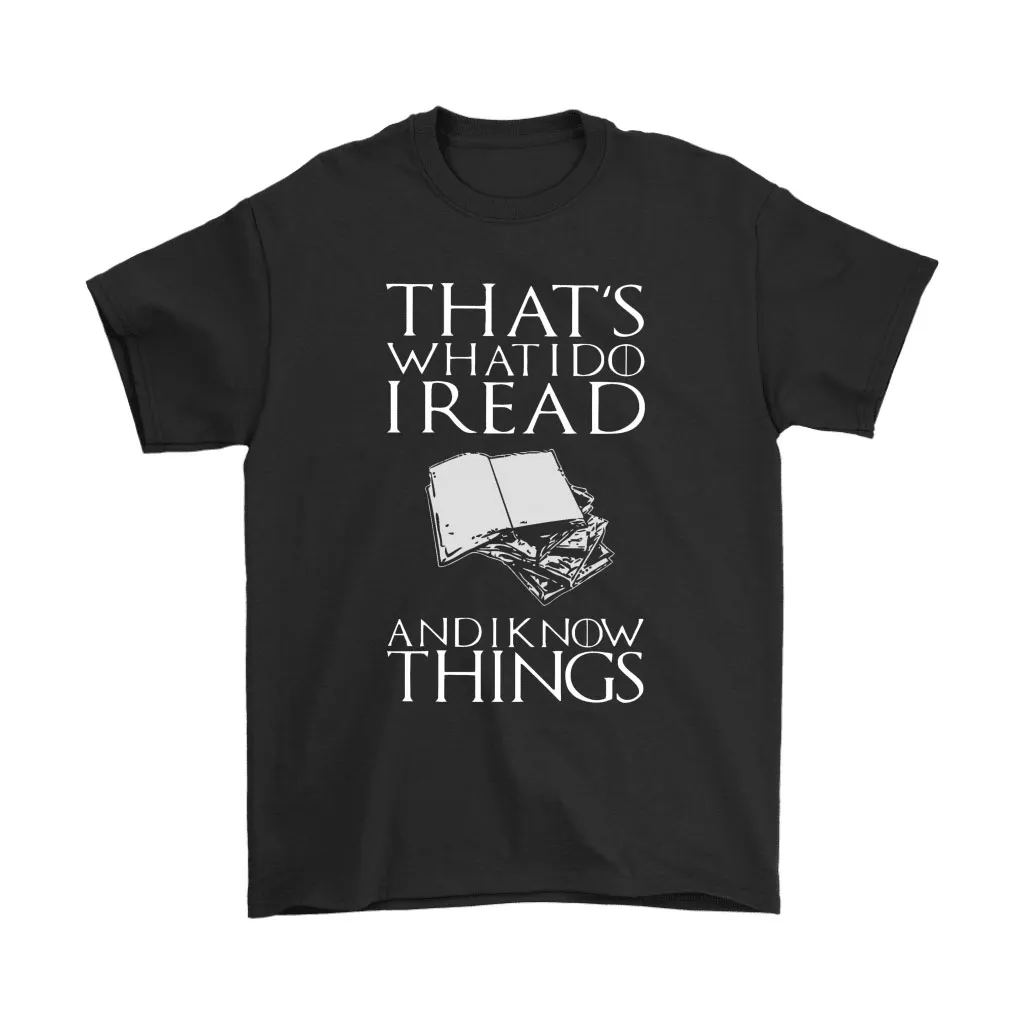 Thats What I Do I Read And I Know Things Book Lover Unisex T-Shirt, Hoodie, Sweatshirt