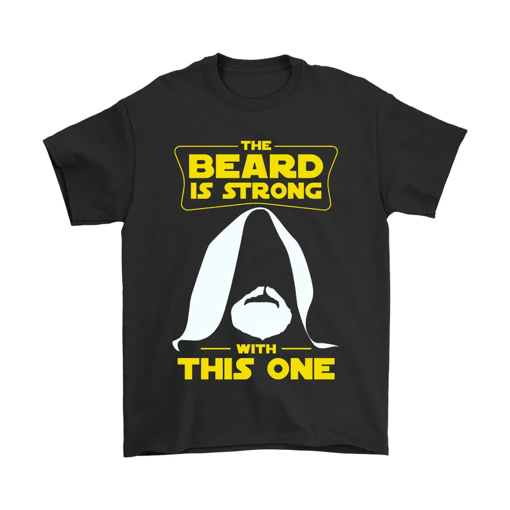 The Beard Is Strong With This One Star Wars Unisex T-Shirt, Hoodie, Sweatshirt