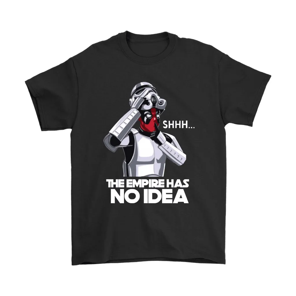 The Empire Has No Idea Deadpool Stormtrooper Star Wars Unisex T-Shirt, Hoodie, Sweatshirt