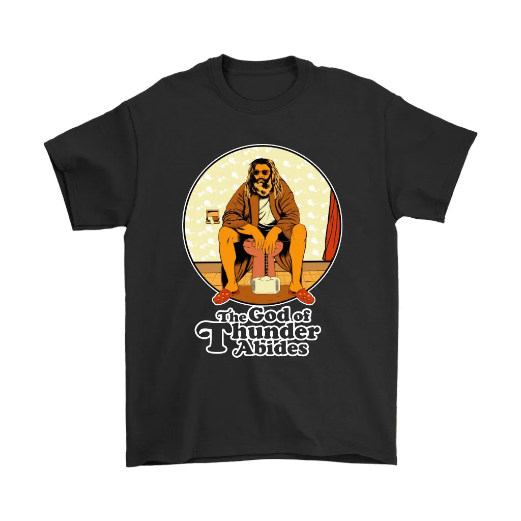 The God Of Thunder Abides Lebowski Thor Avengers Mashup Unisex T-Shirt, Hoodie, Sweatshirt