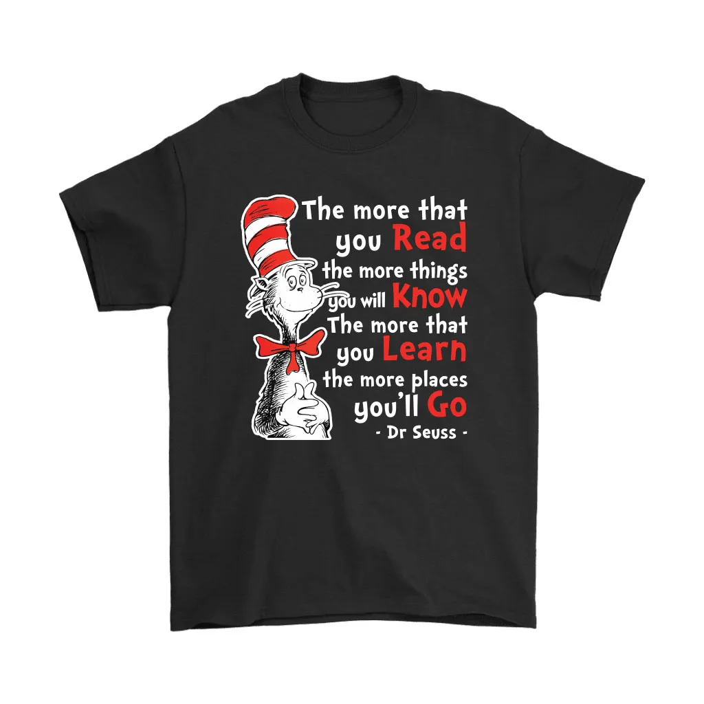 The More That You Read More Things You Will Know Drseuss Unisex T-Shirt, Hoodie, Sweatshirt