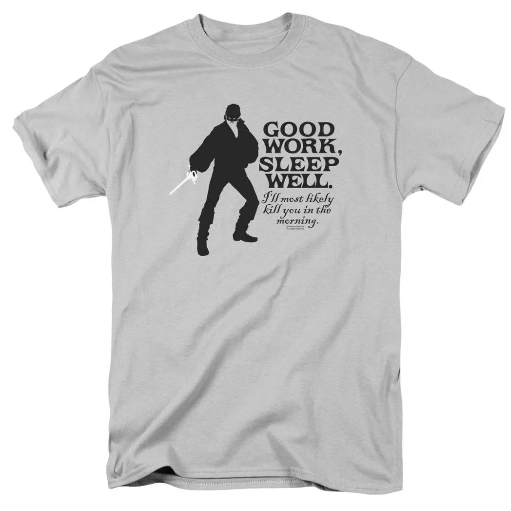 The Princess Bride Good Work Mens T Shirt Silver