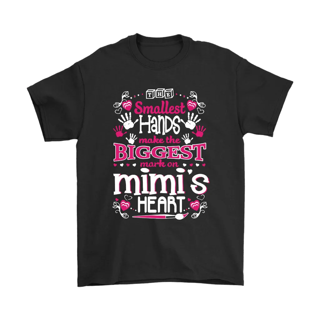 The Smallest Hands Make The Biggest Mark On Mimis Heart Unisex T-Shirt, Hoodie, Sweatshirt