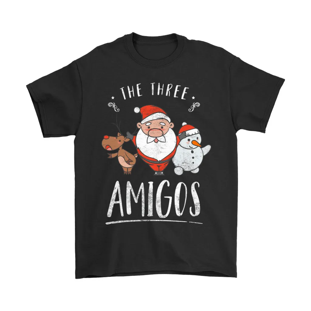 The Three Amigos Santa Claus Reindeer And Snowman Christmas Unisex T-Shirt, Hoodie, Sweatshirt