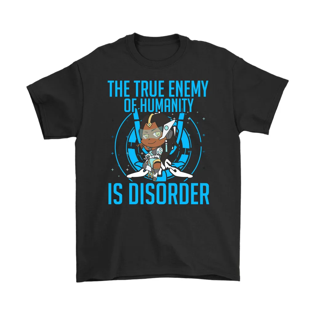 The True Enemy Of Humanity Is Disorder Small Symmetra Overwatch Unisex T-Shirt, Hoodie, Sweatshirt