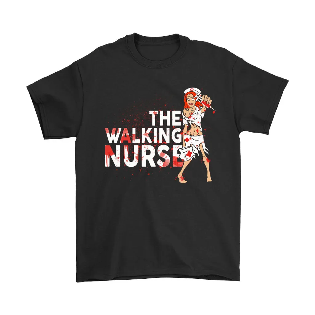 The Walking Nurse The Walking Dead Parody Unisex T-Shirt, Hoodie, Sweatshirt