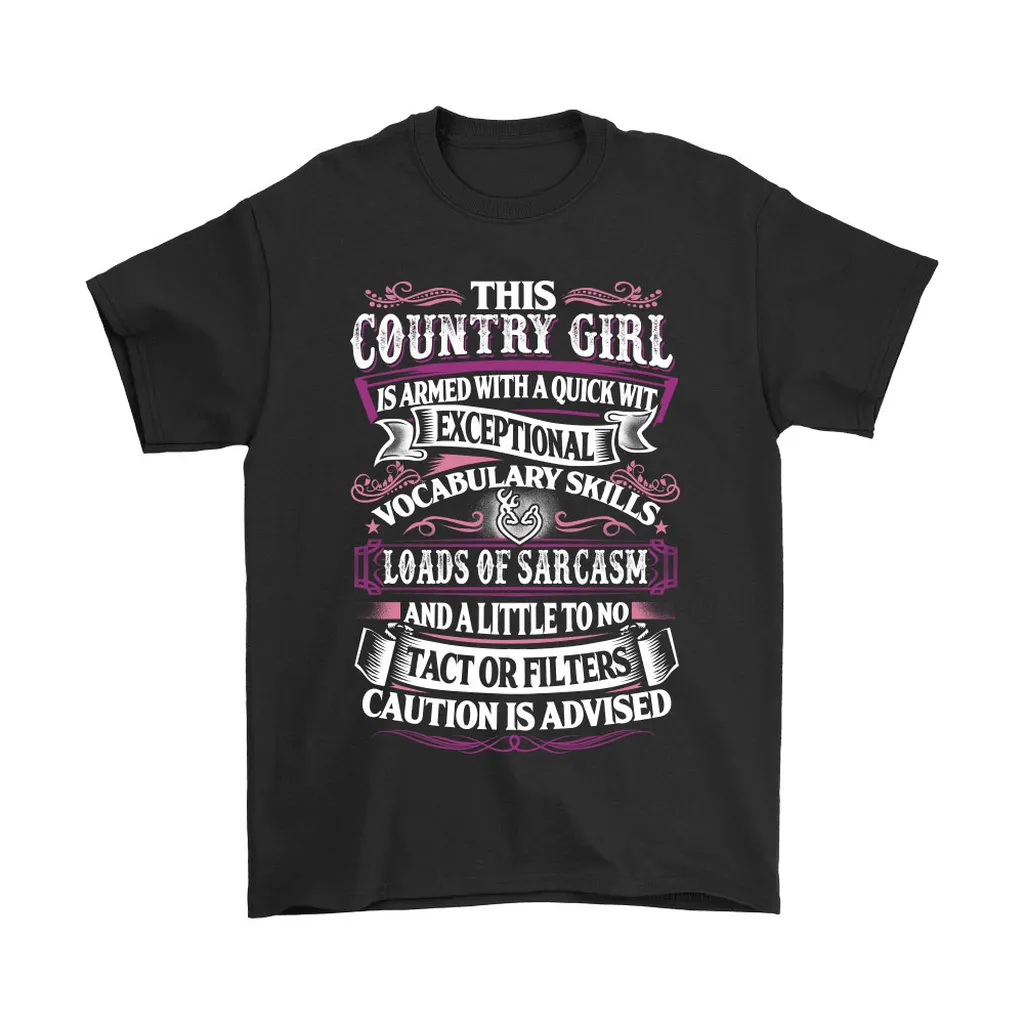 This Country Girl Is Armed With Quick Wit Unisex T-Shirt, Hoodie, Sweatshirt