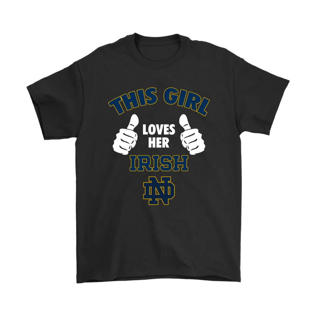 This Girl Love Her Notre Dame Fighting Irish Unisex T-Shirt, Hoodie, Sweatshirt