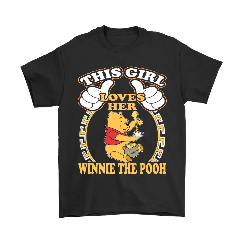 This Girl Loves Her Winnie The Pooh Hunny Unisex T-Shirt, Hoodie, Sweatshirt