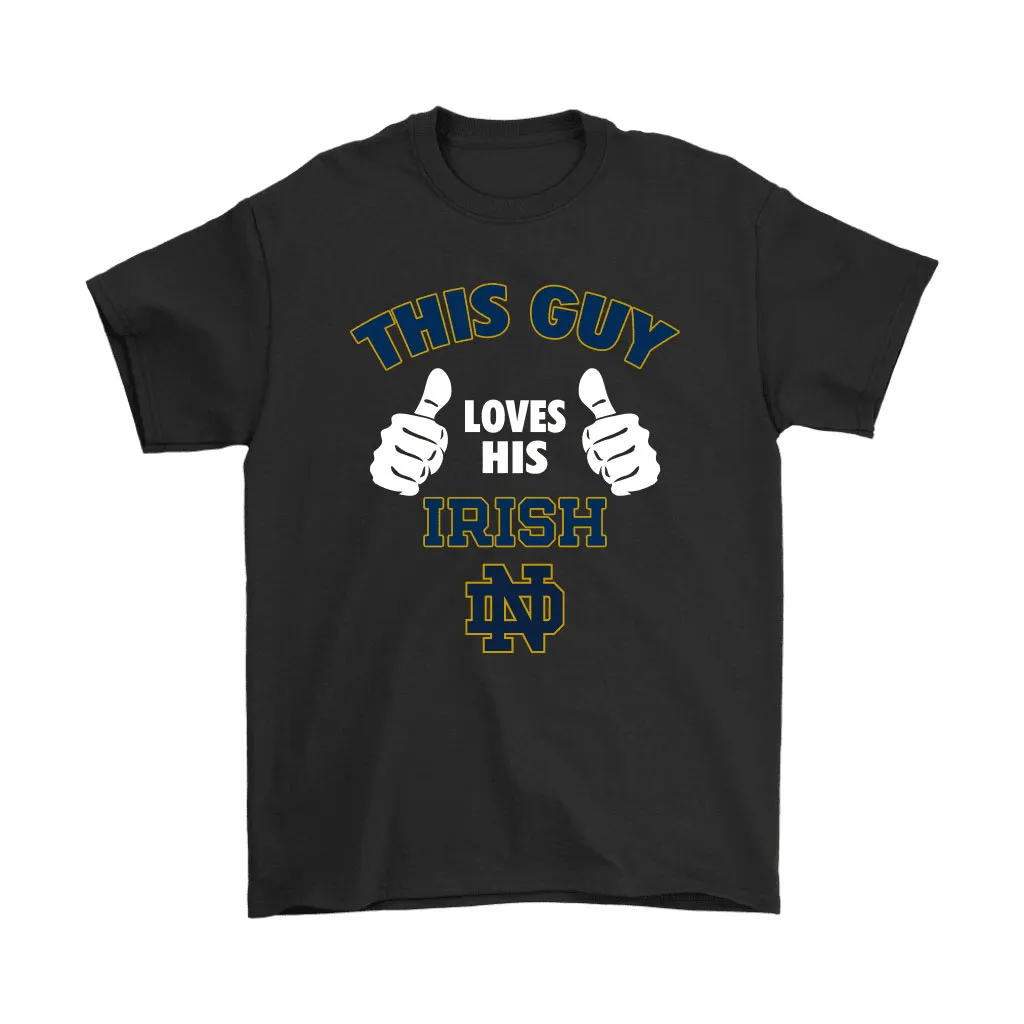 This Guy Love Her Notre Dame Fighting Irish Unisex T-Shirt, Hoodie, Sweatshirt