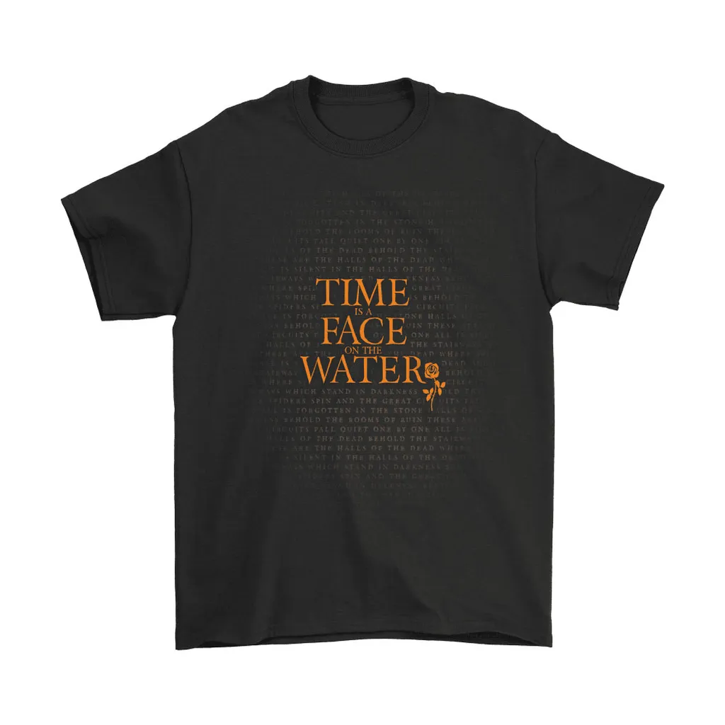 Time Is A Face On The Water Stephen King Quoted Unisex T-Shirt, Hoodie, Sweatshirt